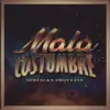Mala Costumbre