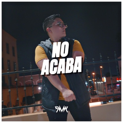 NO ACABA - Single