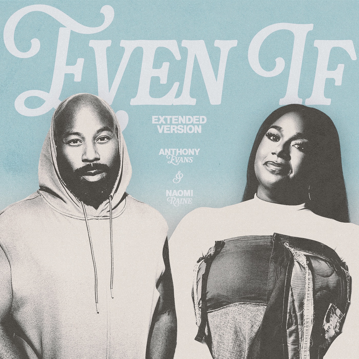 Anthony Evans - Topic - Even If Extended Version
