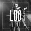 Lob (Live) - Eden Music & Cornelia Guida