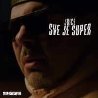 Sve je super - Single - Juice