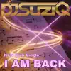 I Am Back