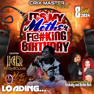 Its My Mother Fucking Birthday (feat. Richie Rich) - Single