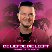 De Liefde Die Leeft (Stumblin' In Remix) - Mike Peterson Cover Art