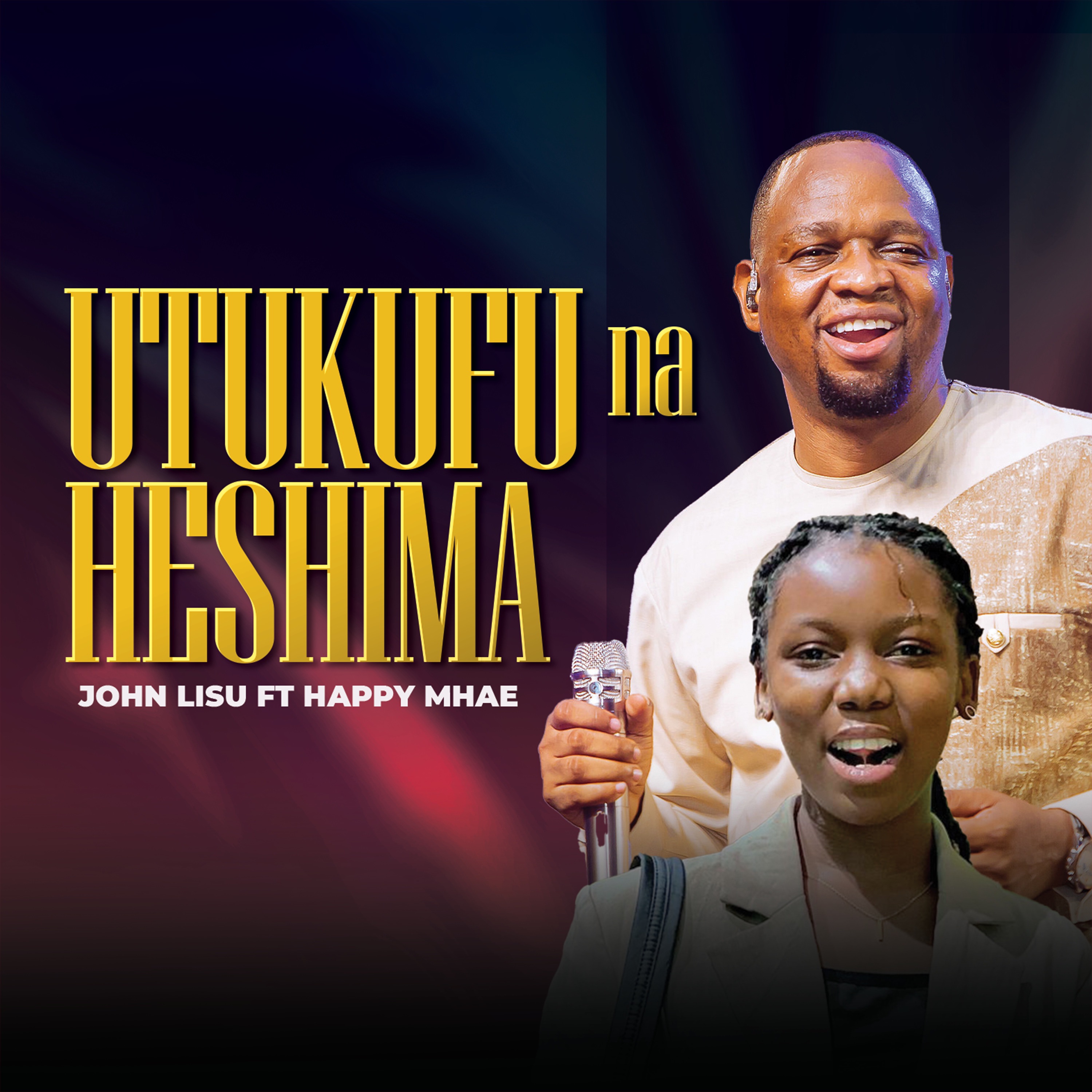 John Lisu - John Lisu ft Happy Mhae - Utukufu na Heshima (Acoustic Session)