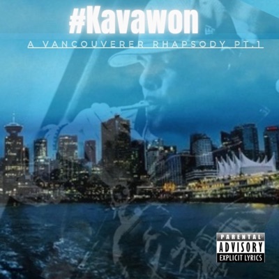 A Vancouver rhapsody... Pt. 1 - Single