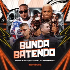 Bunda Batendo (Electrofunk) [feat. Mc Luan]