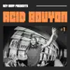 ACID BOUYON #1