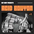ACID BOUYON #1