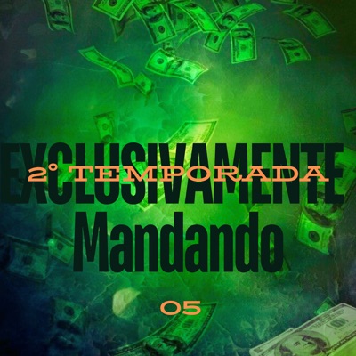 2° Temporada Exclusivamente Mandando 05 (Acoustic) - Single