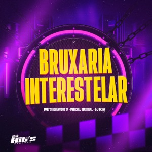 Bruxaria Interestelar (feat. MC Michel Original)