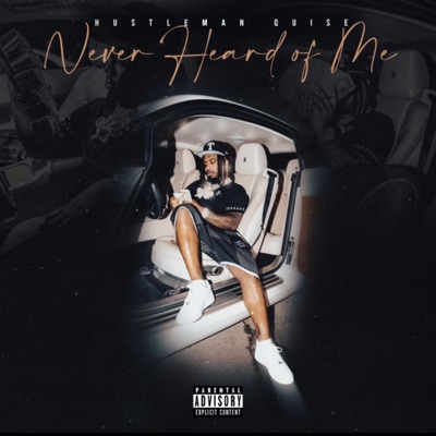 Never Heard of Me - Single