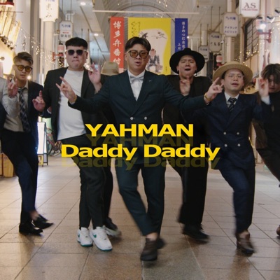 Yahaman Daddy Daddy - Single