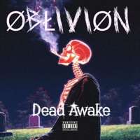 Dead Awake - Single - ØBŁIVIØN
