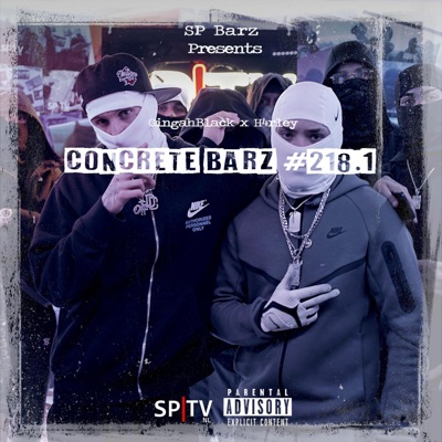 Concrete Barz #218.1 (feat. Gingahblack & H4rley) - Single
