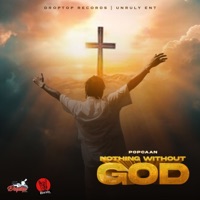 Nothing Without God - Single - Popcaan