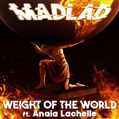 Weight Of The World (feat. Anaia Lachelle) - Single