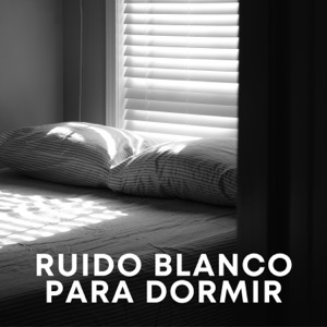 Ruido Blanco Para Dormir