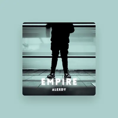 Listen to AlexDy, watch music videos, read bio, see tour dates & more!