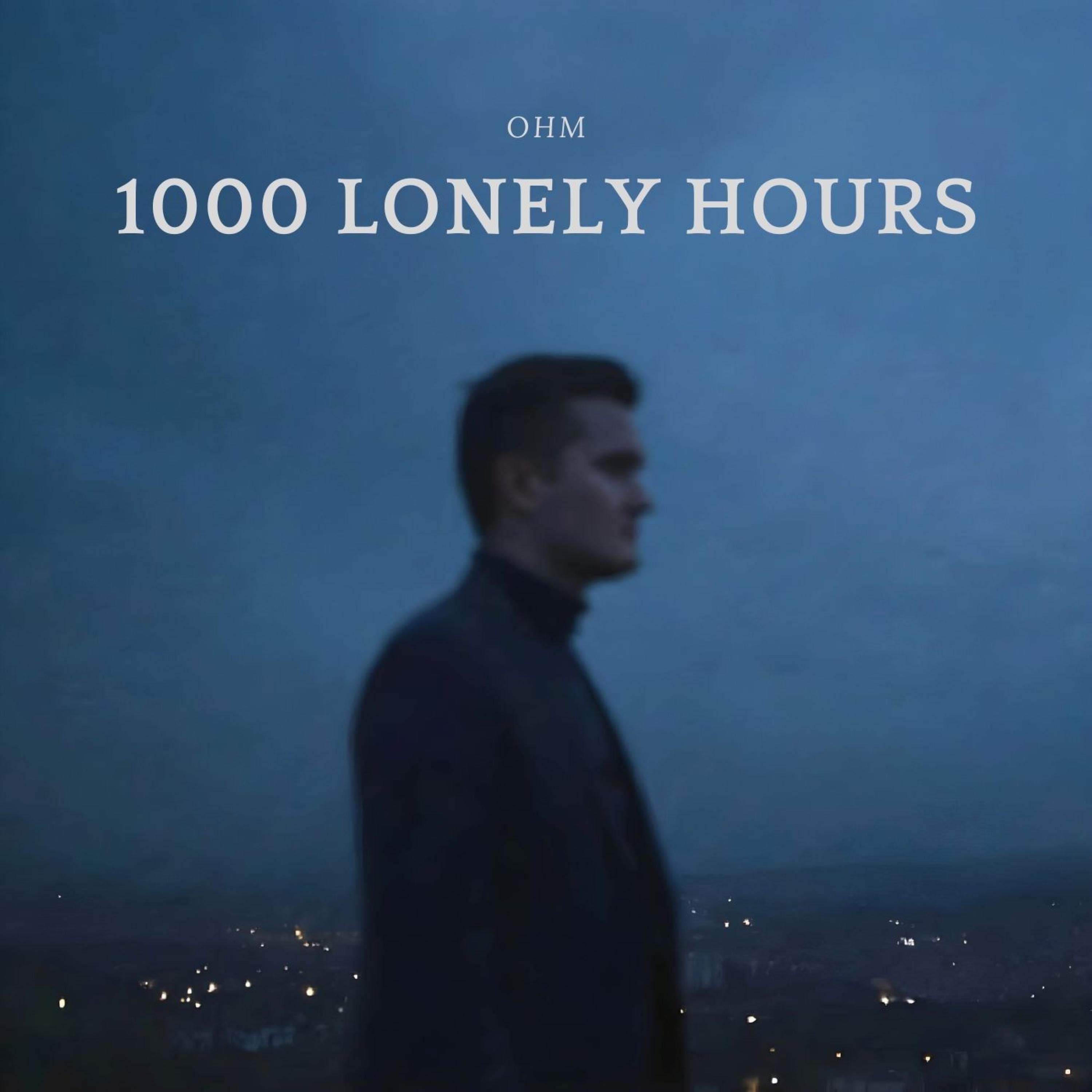 1000 Lonely Hours - Single