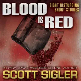 Blood Is Red: Eight Disturbing Short Stories: The Color Series (Unabridged)