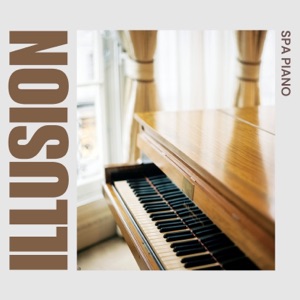 Illusion: Ambient Piano Music
