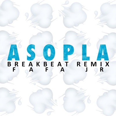 Asopla BreakBeat (feat. El Tapón de Nerja) [Radio Edit] - Single