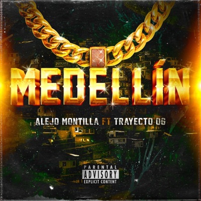 Medellin (feat. Trayecto OG) - Single