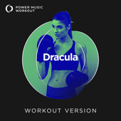 Dracula (Workout Version 128 BPM)