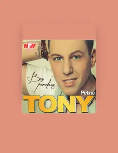 Listen to Tony Petrić, watch music videos, read bio, see tour dates & more!