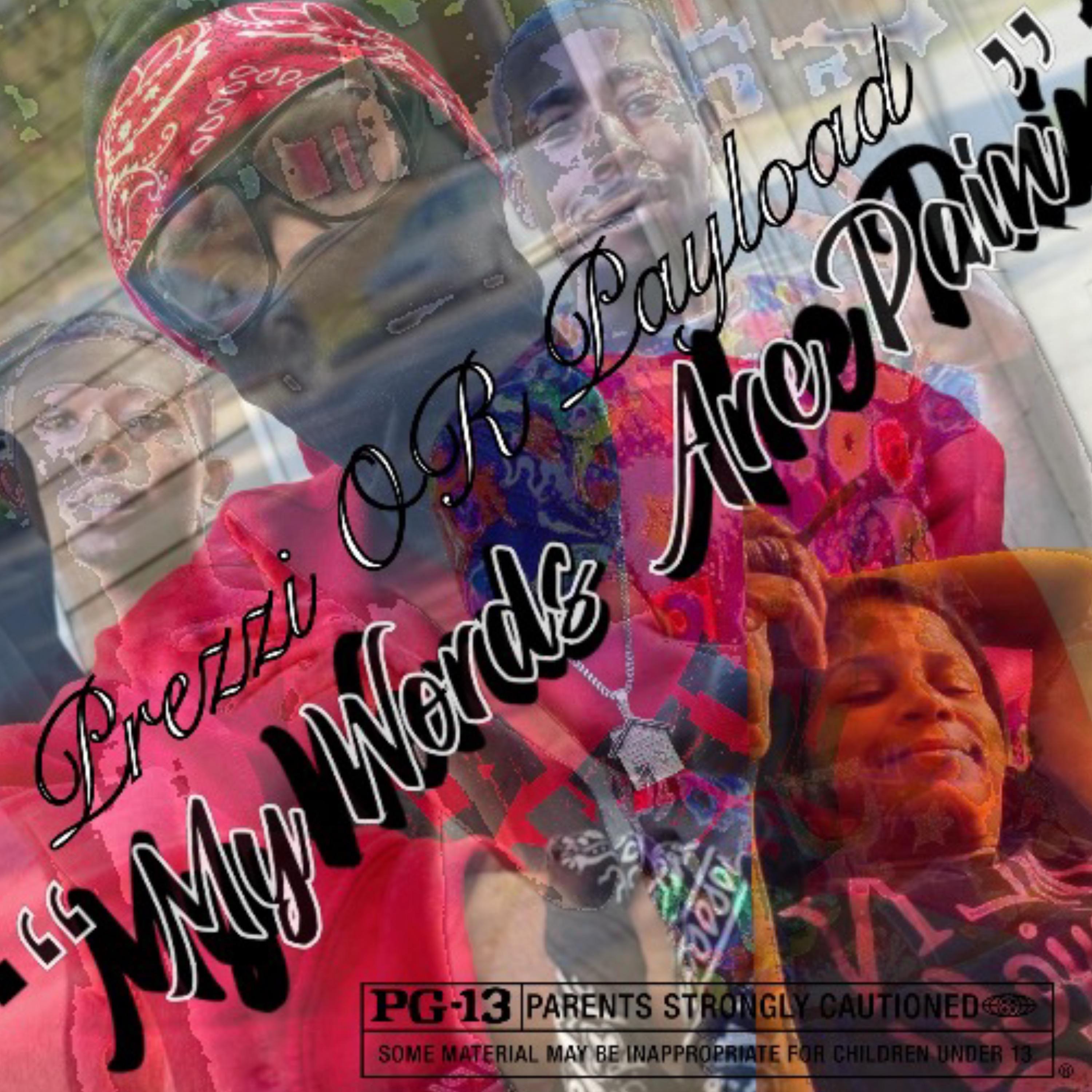 My Words Are Pain - Single