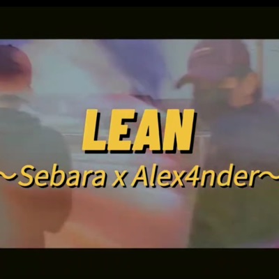 Lean (feat. Alex4nder) - Single
