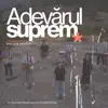 ADEVARUL SUPREM