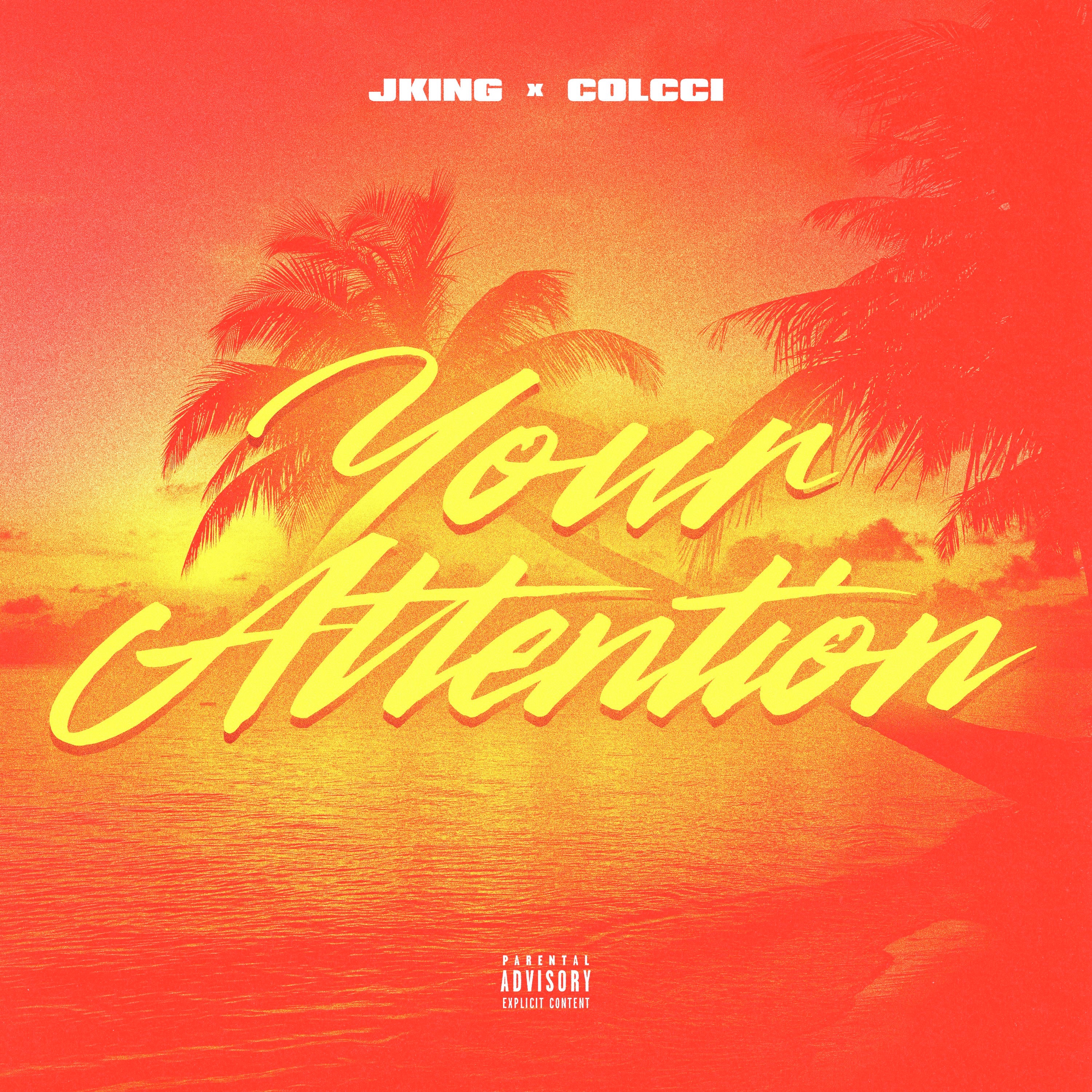 JKING & Colcci - Your Attention