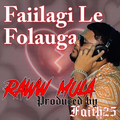 Faiilagi Le Folauga - Single
