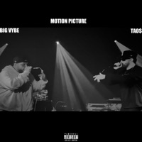 Motion Picture (feat. Big Vybe) - Single - TAO$