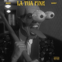 LA TUA FINE (feat. Shvdy) - Single - Jba00