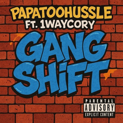 Gang Shift (feat. 1waycory) - Single
