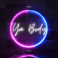 Ya Body - Single - DRW