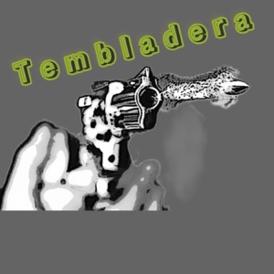 TEMBLADERA