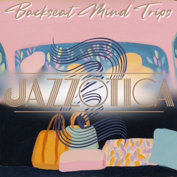 Backseat Mind Trips