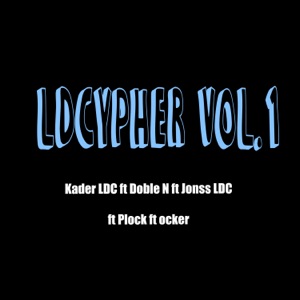 Ldcypher vol.1 (feat. Doble N, Jonss LDC, Ocker & Plock)