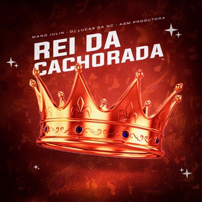 Rei da Cachorrada - Single