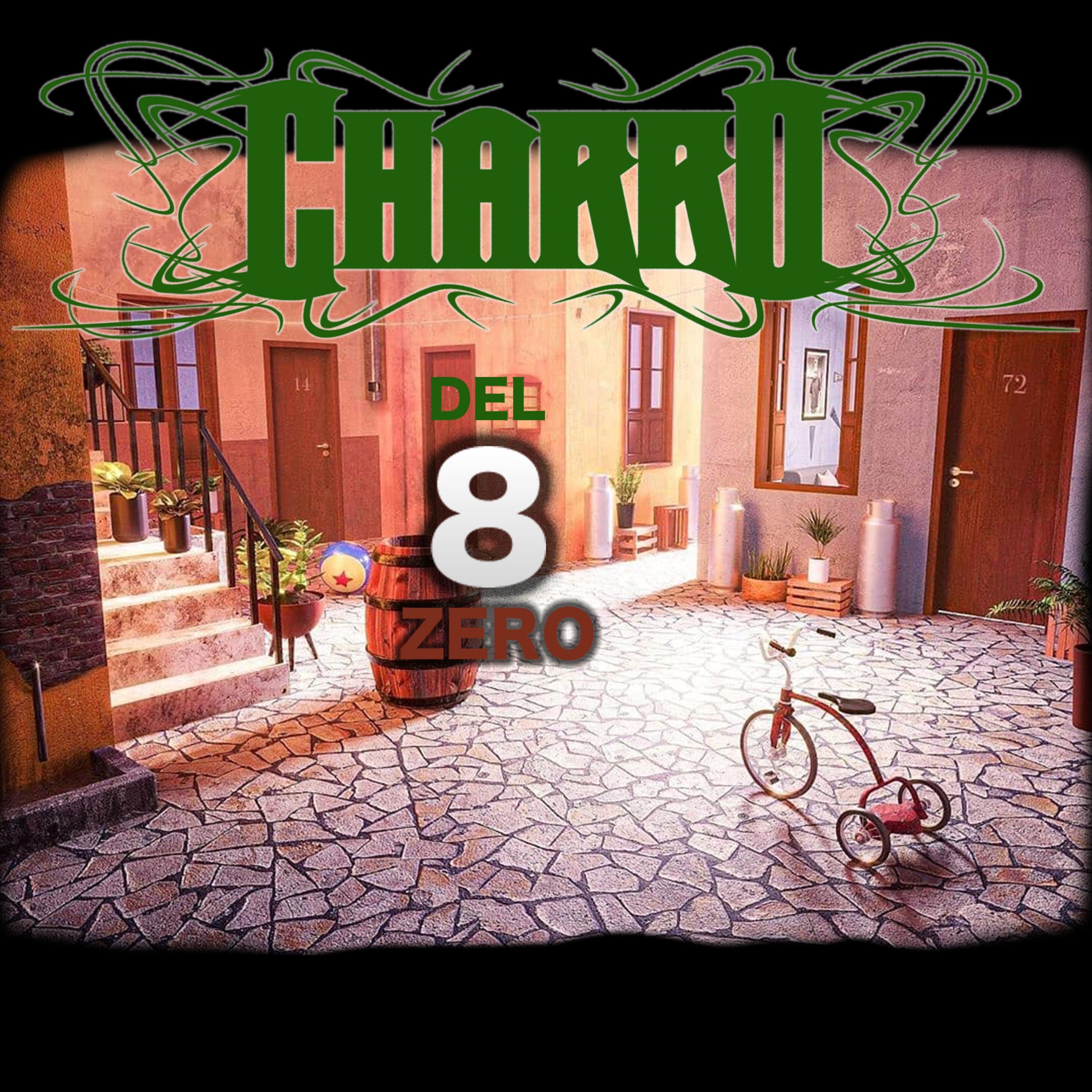 El Charro Del 8 Zero - Single
