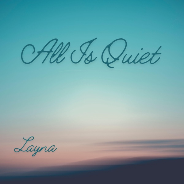 All Is Quiet