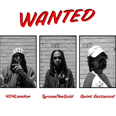 Wanted (feat. Quint Eastwood & 404Landon) - Single