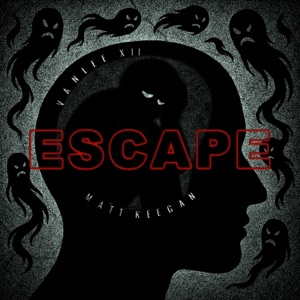 ESCAPE (feat. Matt Keegan)