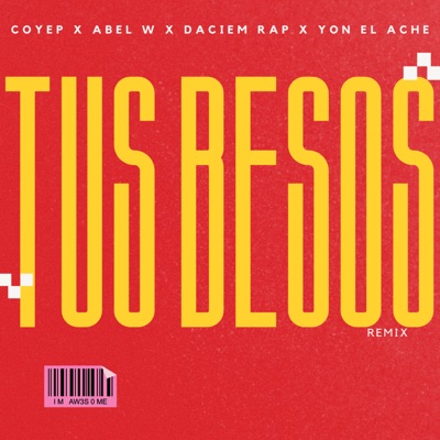 Tus Besos (Remix) - Single
