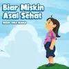 Biar Miskin Asal Sehat