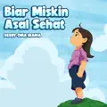 Biar Miskin Asal Sehat
